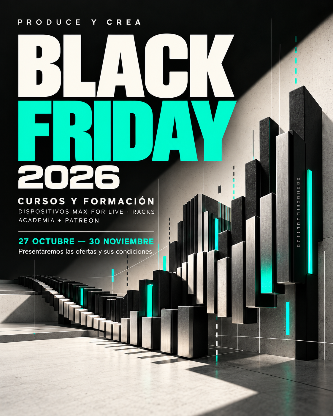 Black Friday 2026 de Produce y Crea: cursos, formación, dispositivos Max for Live y racks, academia y Patreon